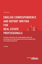 English Correspondence and Report Writing for Real Estate Professionals af Alice Jovy