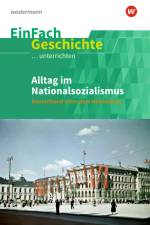 Alltag im Nationalsozialismus. EinFach Geschichte ...unterrichten af Oliver Satter
