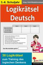Logikrätsel Deutsch Pfiffige Logicals zum Training des logischen Denkens