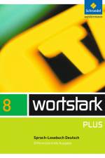 wortstark SprachLeseBuch 8. Differenzierende Allgemeine Ausgabe