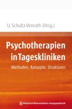 Psychotherapien in Tageskliniken af Ulrich Schultz-Venrath