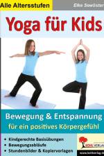 Yoga für Kids af Elke Sewöster