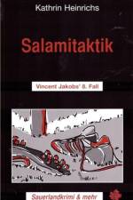 Salamitaktik af Kathrin Heinrichs
