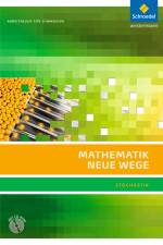 Mathematik Neue Wege SII. Arbeitsbuch. Stochastik. Mit CD-ROM