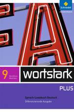 wortstark 9 SprachLeseBuch Differenzierende Ausgabe Nordrhein-Westfalen
