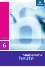 Mathematik heute 6. Schülerband. Sachsen-Anhalt