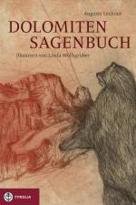 Dolomiten-Sagenbuch af Auguste Lechner