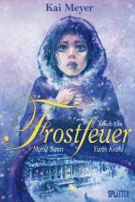 Frostfeuer 01 af Kai Meyer