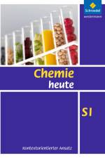 Chemie heute. Schülerband. SI - Kontextorientierter Ansatz