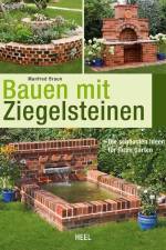 Bauen mit Ziegelsteinen af Manfred Braun