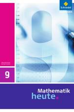 Mathematik heute 9. Schülerband. Realschule. Sachsen-Anhalt