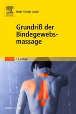 Grundriss der Bindegewebsmassage af Hede Teirich-Leube