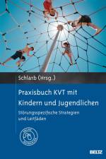 Praxisbuch KVT mit Kindern und Jugendlichen af Angelika A. Schlarb