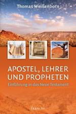 Apostel, Lehrer und Propheten af Thomas Weißenborn
