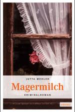 Magermilch af Jutta Mehler