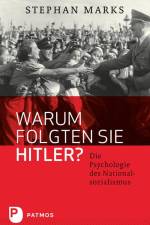 Warum folgten sie Hitler? af Stephan Marks