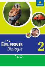 Erlebnis Biologie 2. Schülerband. Hauptschule. Nordrhein-Westfalen
