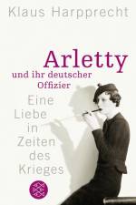 Arletty und ihr deutscher Offizier af Klaus Harpprecht
