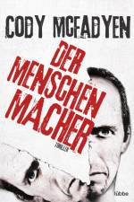 Der Menschenmacher af Cody Mcfadyen