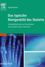 Das typische Röntgenbild des Skeletts af Rudolf Birkner