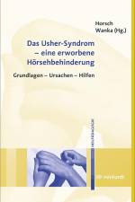 Das Usher-Syndrom - eine erworbene Hörsehbehinderung af Ursula Horsch