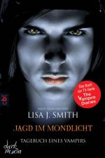 Tagebuch eines Vampirs 09 - Jagd im Mondlicht af Lisa J. Smith