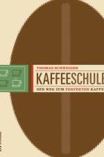 Kaffeeschule af Thomas Schweiger