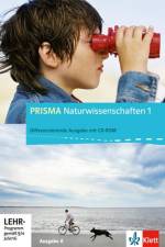 Prisma Naturwissenschaften 1 - Ausgabe A. Schülerbuch mit Schüler-CD-ROM 5./6. Schuljahr