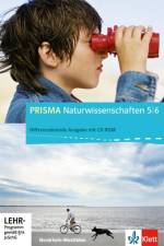 Prisma Naturwissenschaften. Ausgabe für Nordrhein-Westfalen - Differenzierende Ausgabe. Schülerbuch mit Schüler-CD-ROM 5./6. Schuljahr