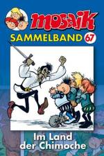MOSAIK Sammelband 67. Im Lande der Chimoche