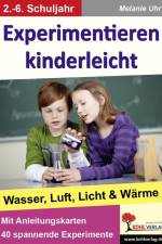 Experimentieren kinderleicht af Melanie Uhr