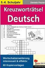 Kreuzworträtsel Deutsch 5.-6. Schuljahr af Daniela Feurer