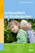 Achtsamkeit im Kindergarten af Nils Altner