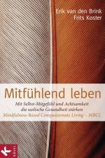Mitfühlend leben af Erik van den Brink