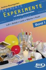 Experimente mit Alltagsmaterialien 1 af Andrea Baumgarten