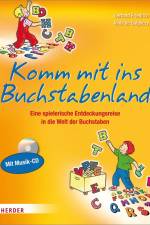 Komm mit ins Buchstabenland af Gerhard Friedrich