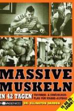 Massive Muskeln in 42 Tagen af Ellington Darden