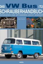 Das VW Bus (T2) Schrauberhandbuch af Mark Paxton