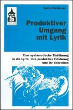 Produktiver Umgang mit Lyrik af Günter Waldmann