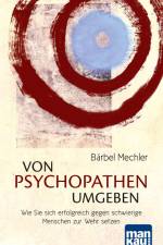 Von Psychopathen umgeben af Bärbel Mechler