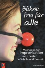 Bühne frei für alle af Kurt Wasserfall
