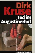 Tod im Augustinerhof af Dirk Kruse
