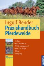 Praxishandbuch Pferdeweide af Ingolf Bender