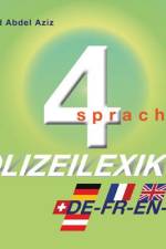 Viersprachiges Polizeilexikon D/F/E/A/phonetisch af Mohamed Abdel Aziz