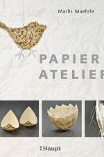 Papier-Atelier af Marlis Maehrle