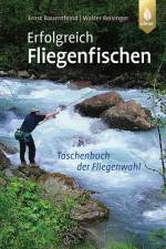 Erfolgreich Fliegenfischen af Walter Reisinger