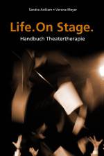 Life. One Stage af Sandra Anklam