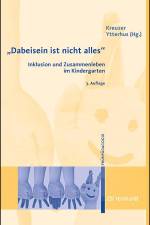 Dabeisein ist nicht alles - Inklusion und Zusammenleben im Kindergarten af Max Kreuzer