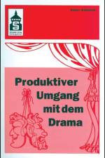 Produktiver Umgang mit dem Drama af Günter Waldmann