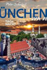 München von oben - Tag & Nacht af Peter Schubert